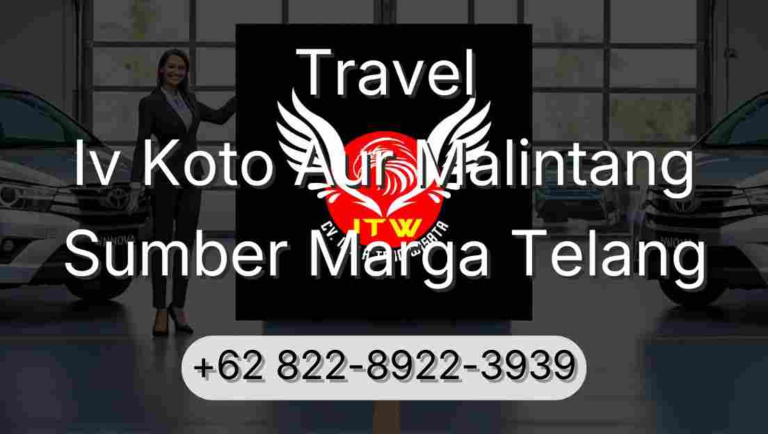 Travel Iv Koto Aur Malintang Sumber Marga Telang