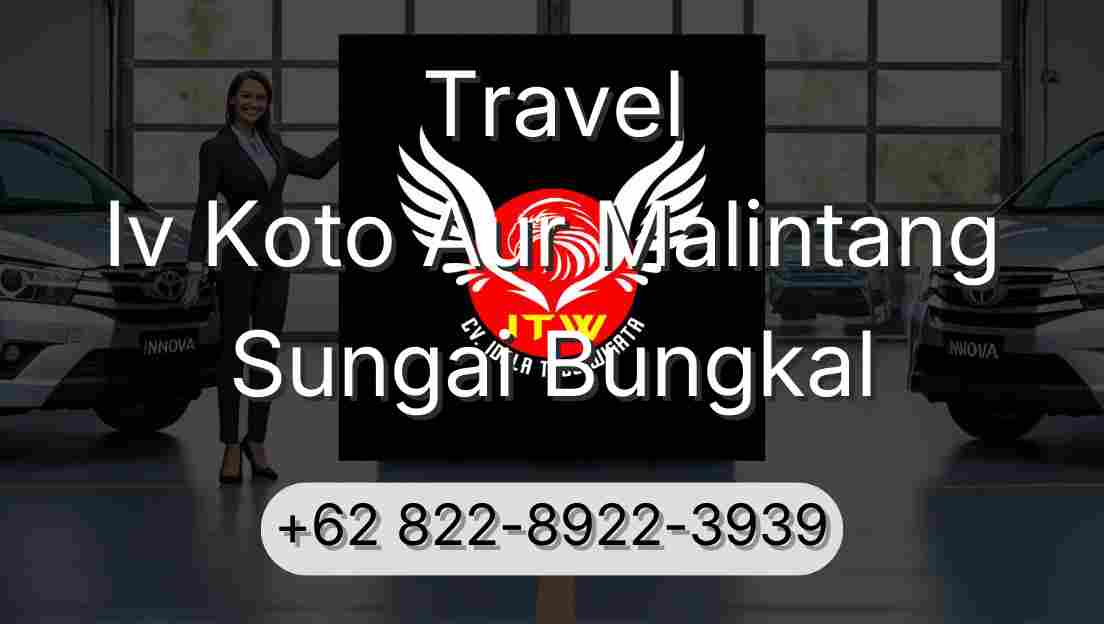 Travel Iv Koto Aur Malintang Sungai Bungkal