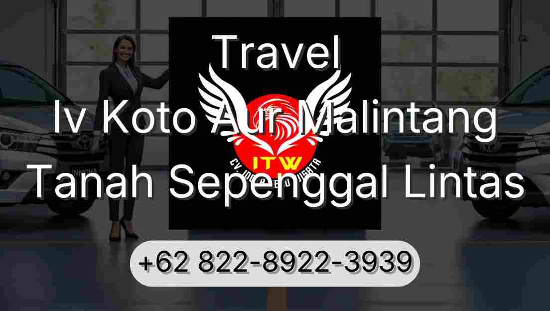 Travel Iv Koto Aur Malintang Tanah Sepenggal Lintas