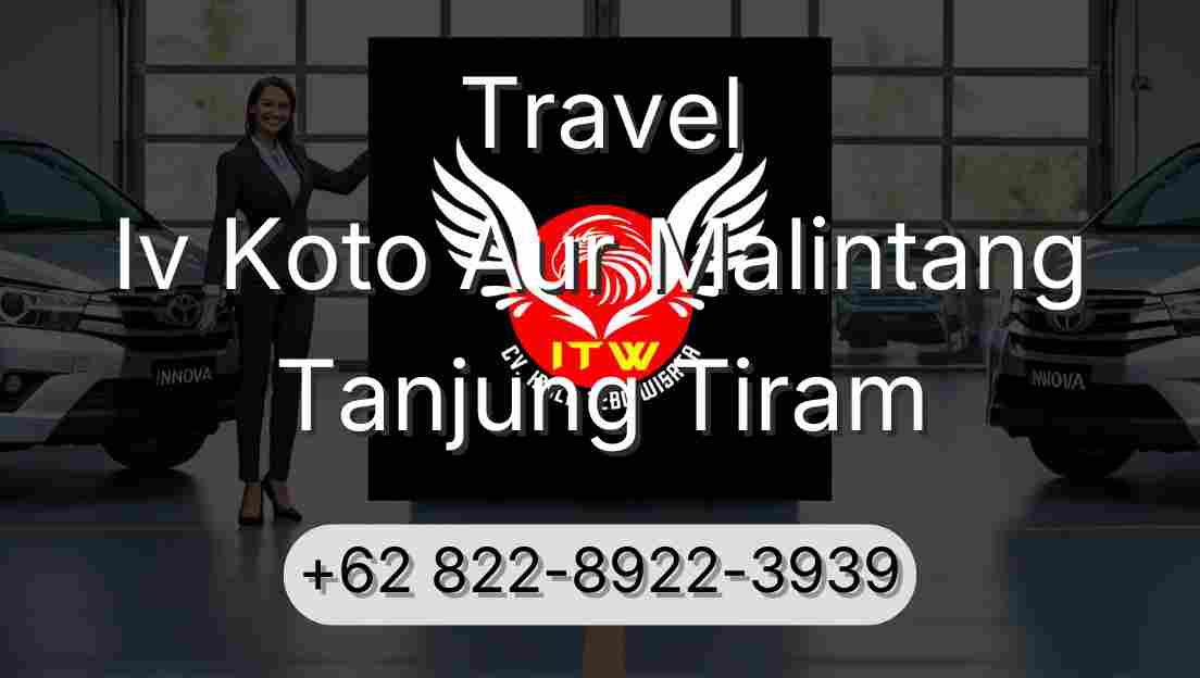 Travel Iv Koto Aur Malintang Tanjung Tiram