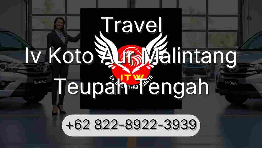 Travel Iv Koto Aur Malintang Teupah Tengah