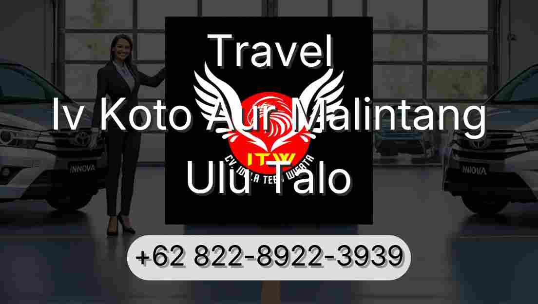Travel Iv Koto Aur Malintang Ulu Talo