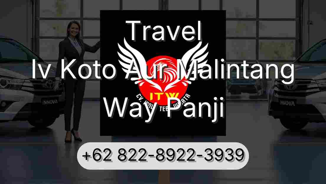 Travel Iv Koto Aur Malintang Way Panji