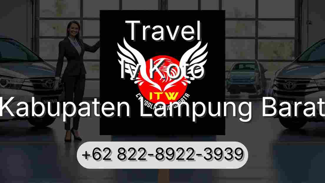 Travel Iv Koto Kabupaten Lampung Barat