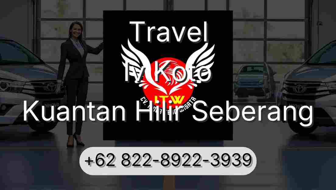 Travel Iv Koto Kuantan Hilir Seberang