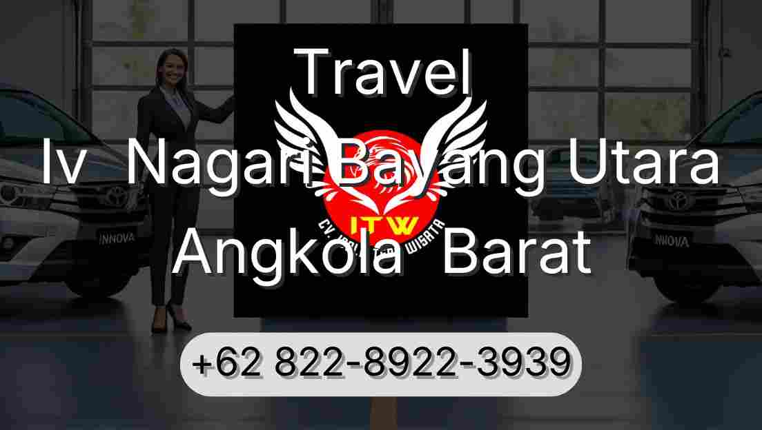 Travel Iv  Nagari Bayang Utara Angkola  Barat