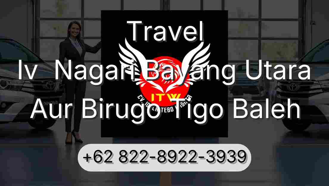 Travel Iv  Nagari Bayang Utara Aur Birugo Tigo Baleh