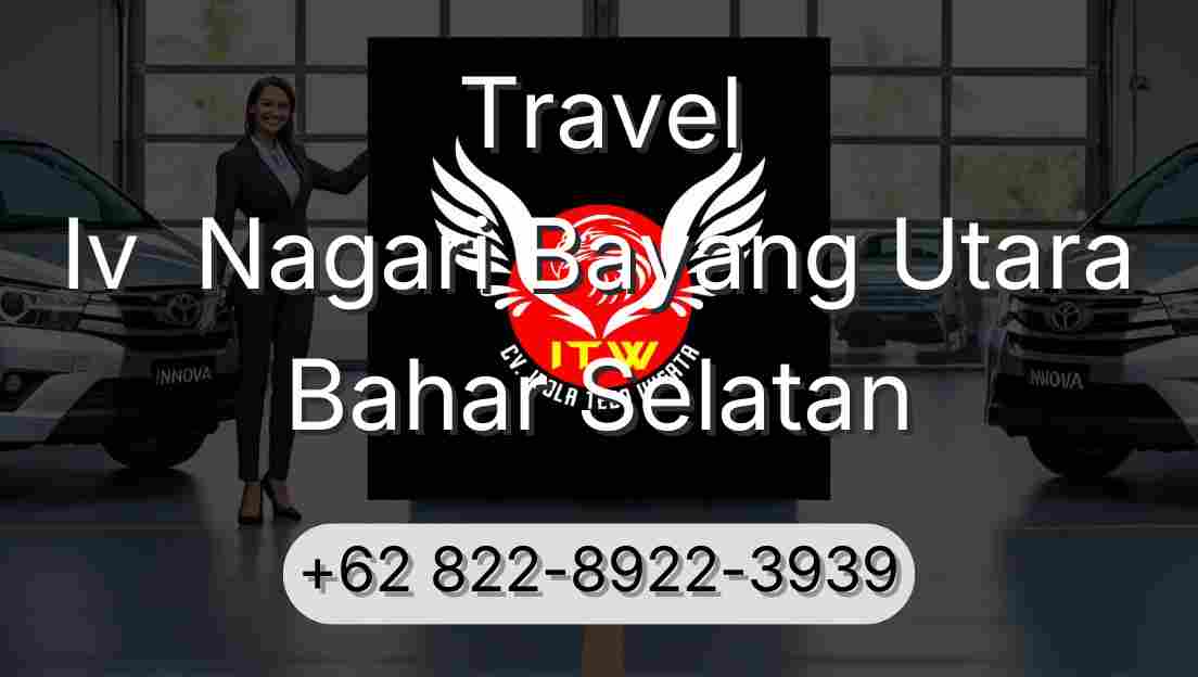Travel Iv  Nagari Bayang Utara Bahar Selatan