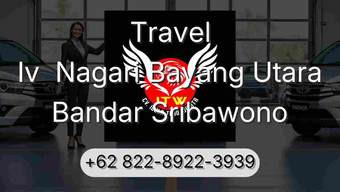 Travel Iv  Nagari Bayang Utara Bandar Sribawono