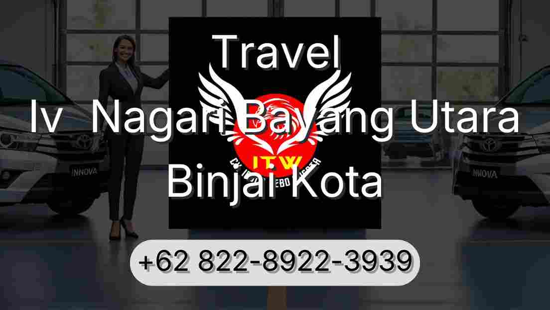 Travel Iv  Nagari Bayang Utara Binjai Kota