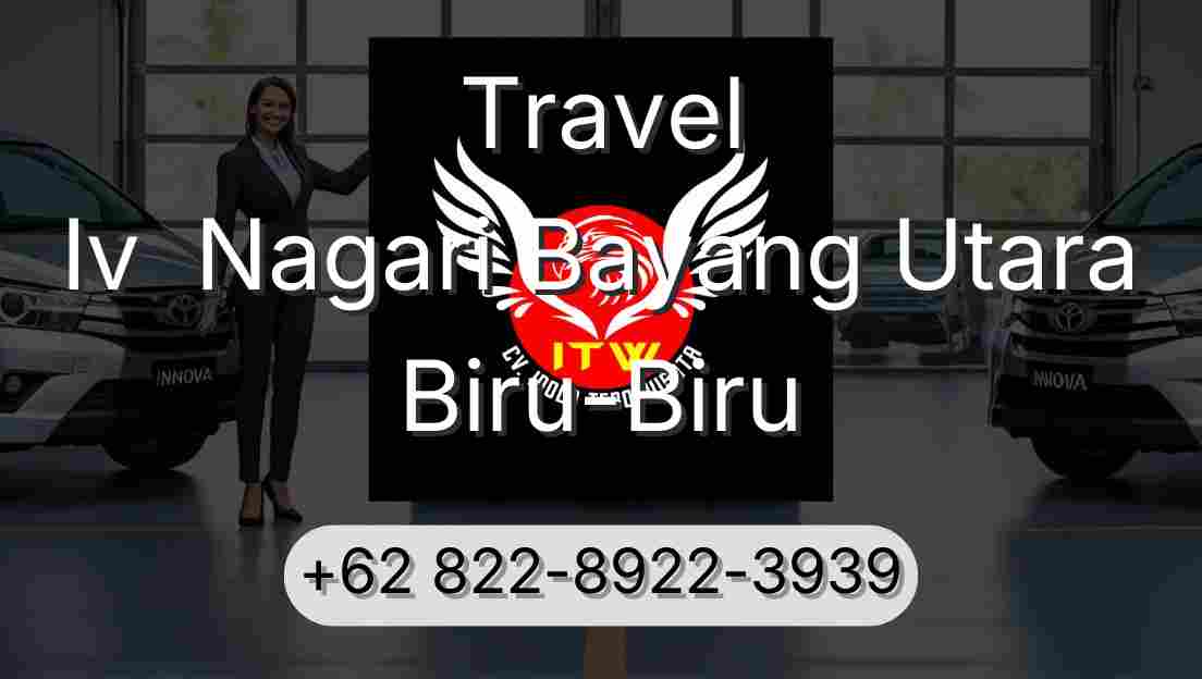 Travel Iv  Nagari Bayang Utara Biru-Biru