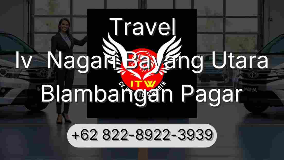 Travel Iv  Nagari Bayang Utara Blambangan Pagar