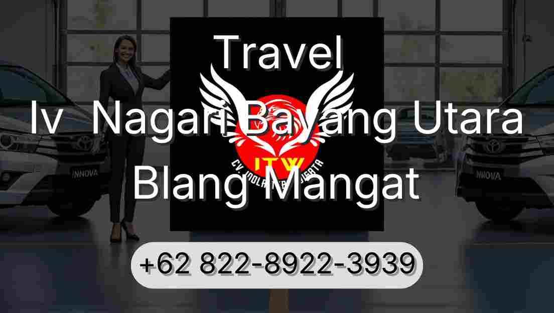 Travel Iv  Nagari Bayang Utara Blang Mangat