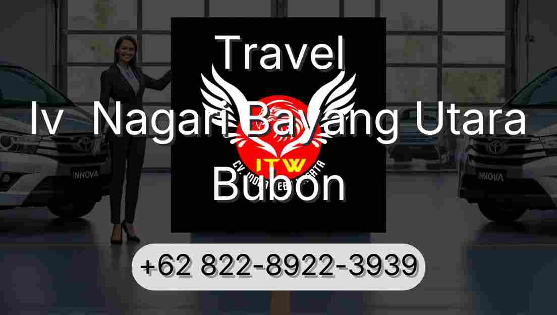 Travel Iv  Nagari Bayang Utara Bubon