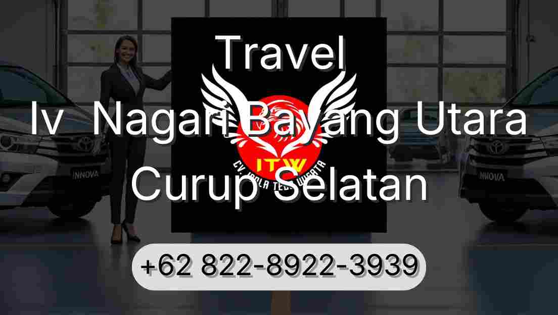 Travel Iv  Nagari Bayang Utara Curup Selatan