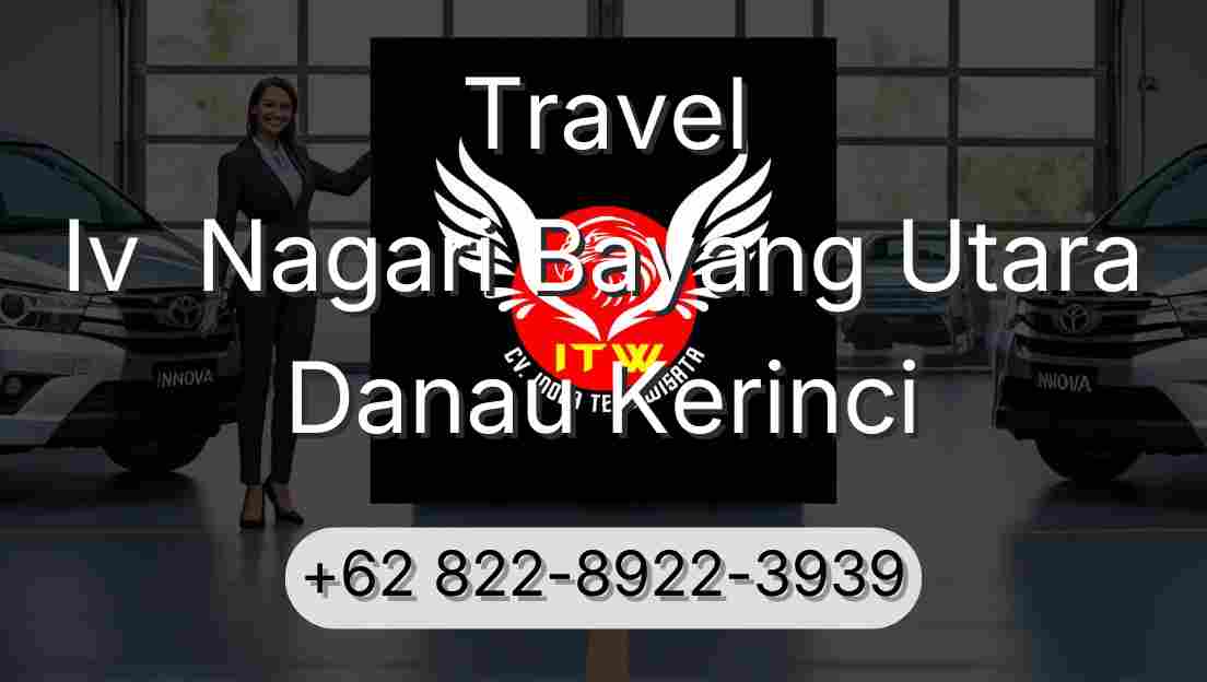 Travel Iv  Nagari Bayang Utara Danau Kerinci