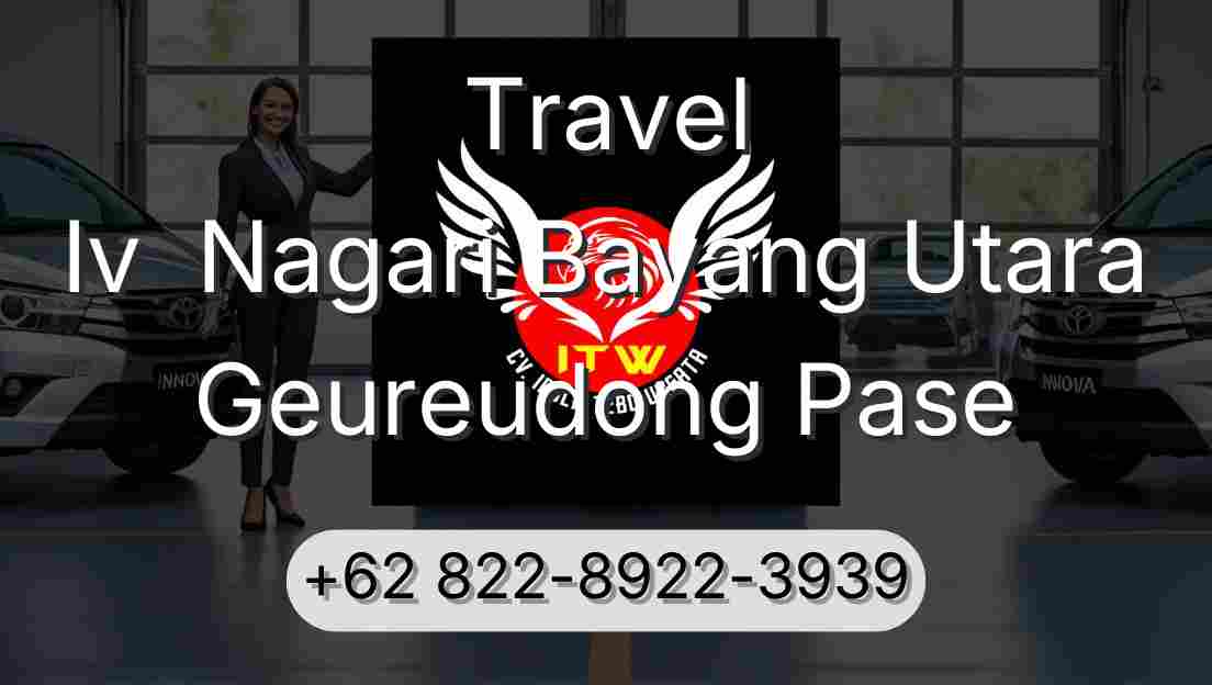 Travel Iv  Nagari Bayang Utara Geureudong Pase