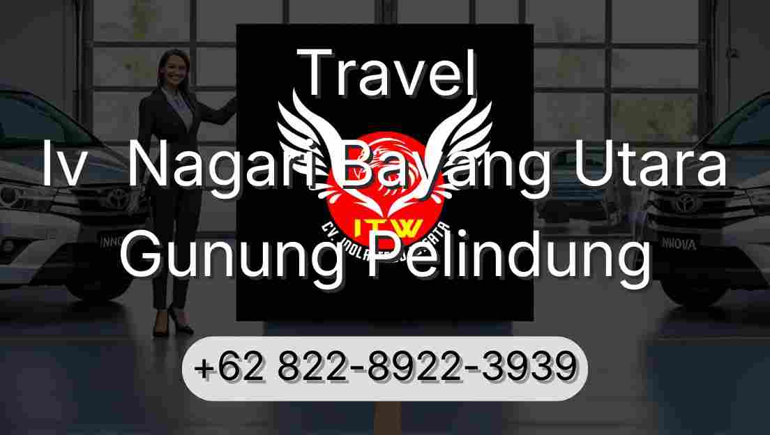 Travel Iv  Nagari Bayang Utara Gunung Pelindung