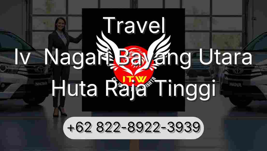 Travel Iv  Nagari Bayang Utara Huta Raja Tinggi