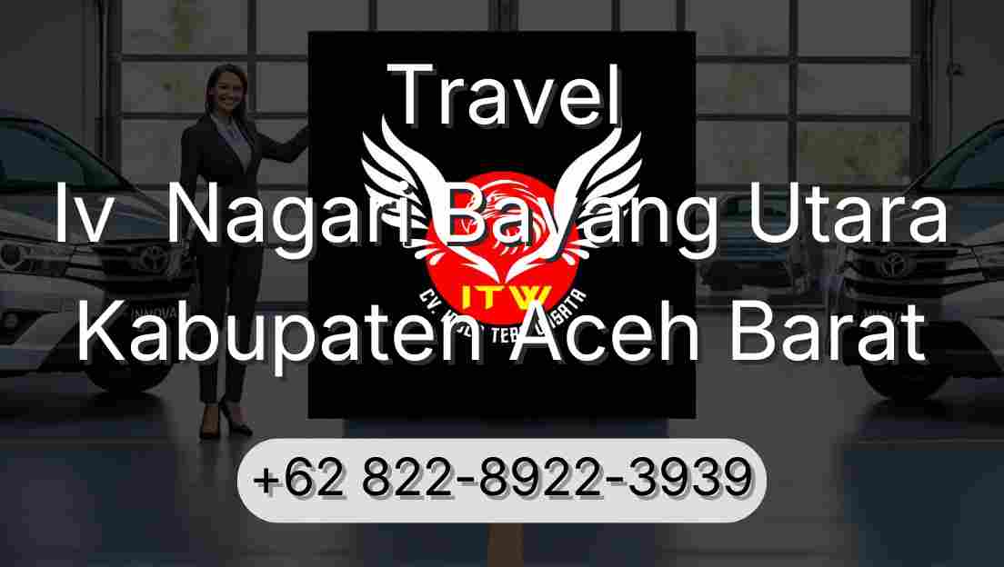 Travel Iv  Nagari Bayang Utara Kabupaten Aceh Barat