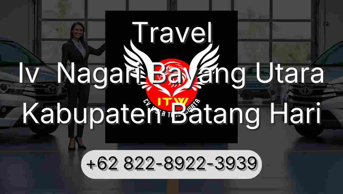 Travel Iv  Nagari Bayang Utara Kabupaten Batang Hari