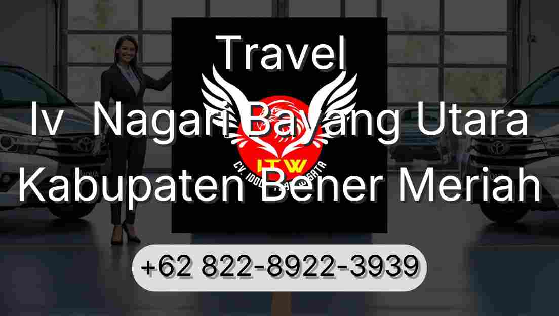 Travel Iv  Nagari Bayang Utara Kabupaten Bener Meriah