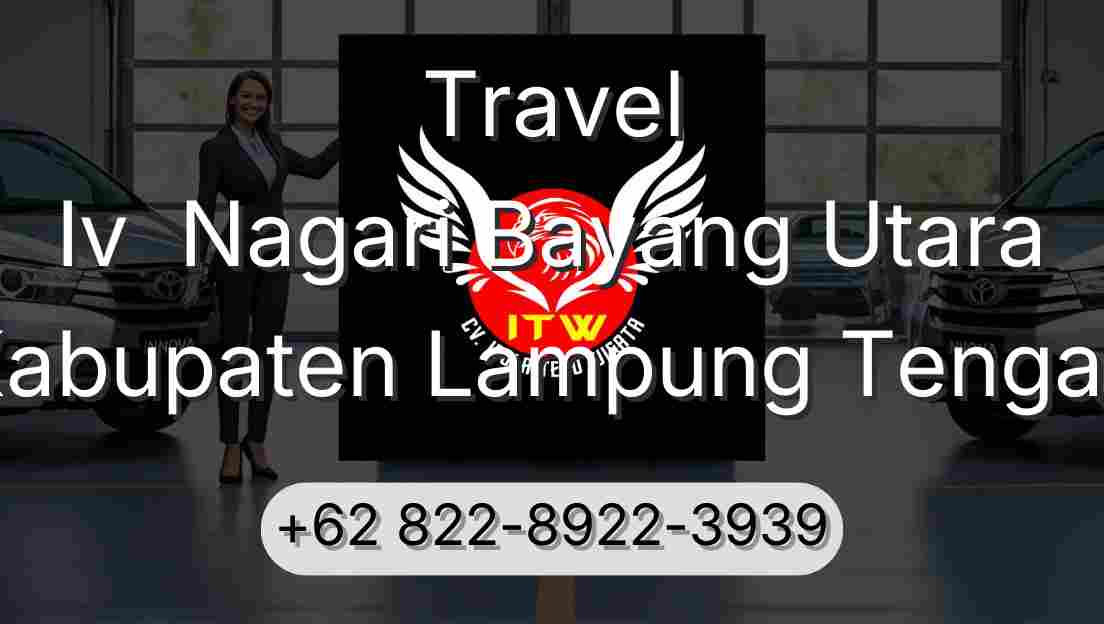 Travel Iv  Nagari Bayang Utara Kabupaten Lampung Tengah