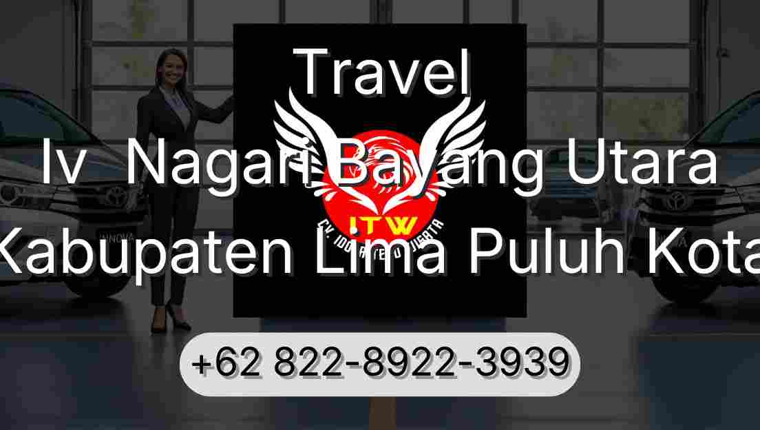 Travel Iv  Nagari Bayang Utara Kabupaten Lima Puluh Kota