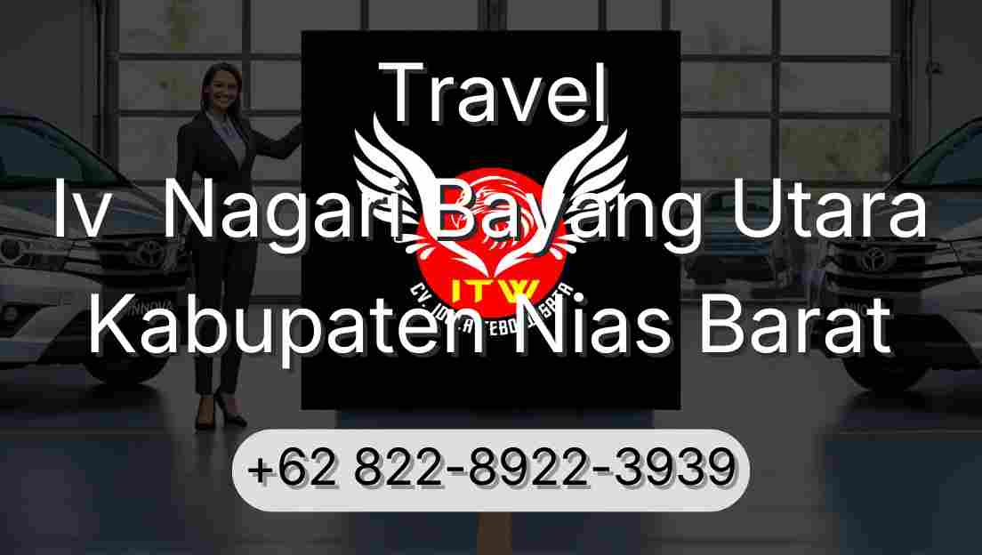 Travel Iv  Nagari Bayang Utara Kabupaten Nias Barat