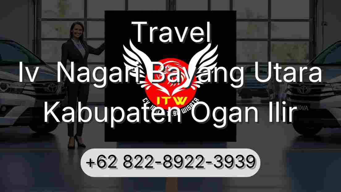 Travel Iv  Nagari Bayang Utara Kabupaten Ogan Ilir