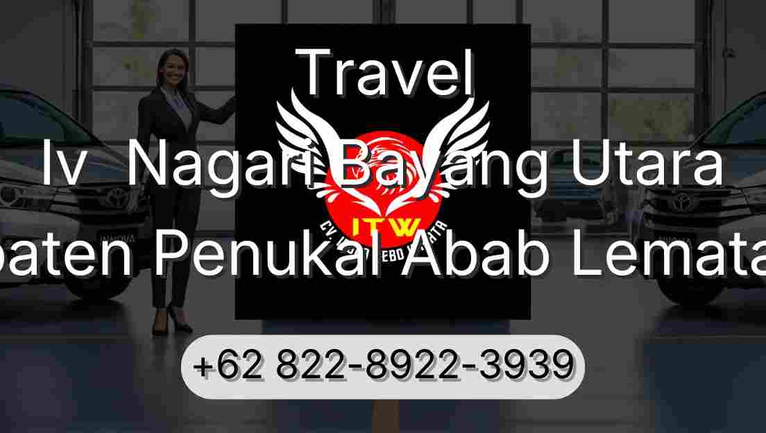 Travel Iv  Nagari Bayang Utara Kabupaten Penukal Abab Lematang Ilir