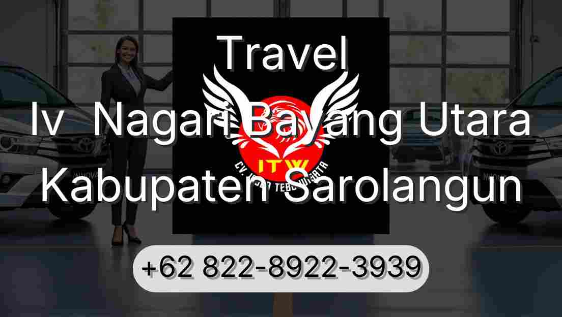 Travel Iv  Nagari Bayang Utara Kabupaten Sarolangun