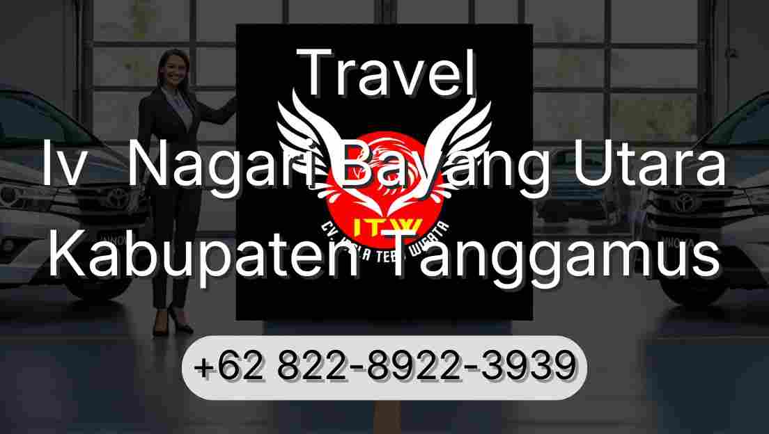 Travel Iv  Nagari Bayang Utara Kabupaten Tanggamus