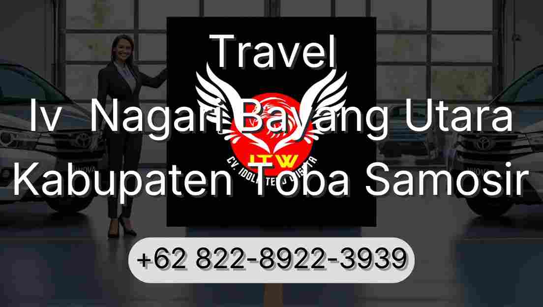 Travel Iv  Nagari Bayang Utara Kabupaten Toba Samosir
