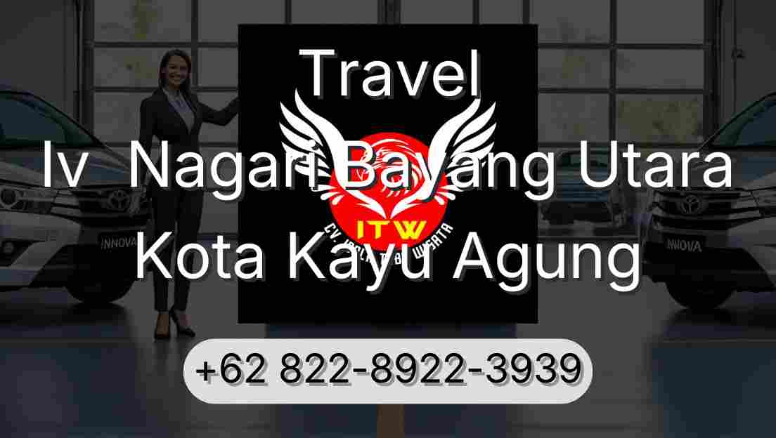 Travel Iv  Nagari Bayang Utara Kota Kayu Agung