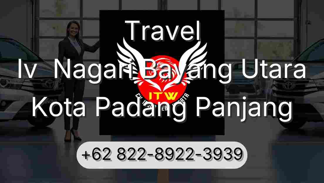 Travel Iv  Nagari Bayang Utara Kota Padang Panjang
