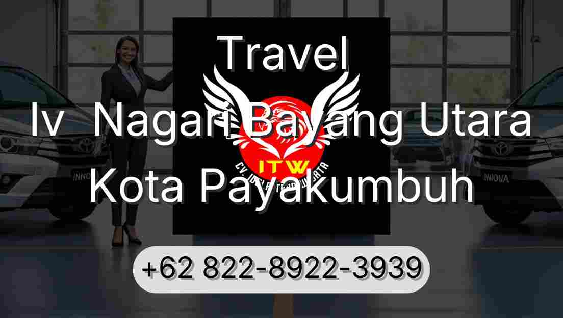 Travel Iv  Nagari Bayang Utara Kota Payakumbuh