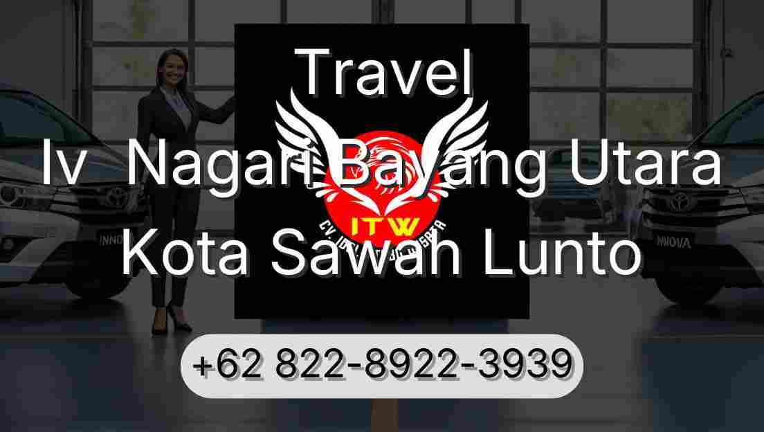 Travel Iv  Nagari Bayang Utara Kota Sawah Lunto