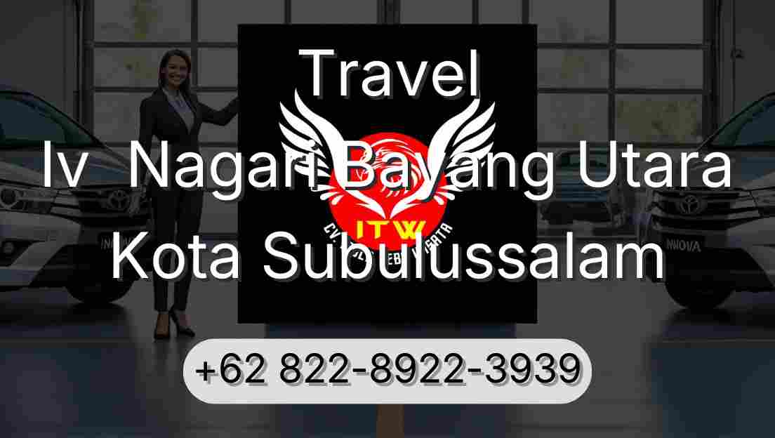 Travel Iv  Nagari Bayang Utara Kota Subulussalam
