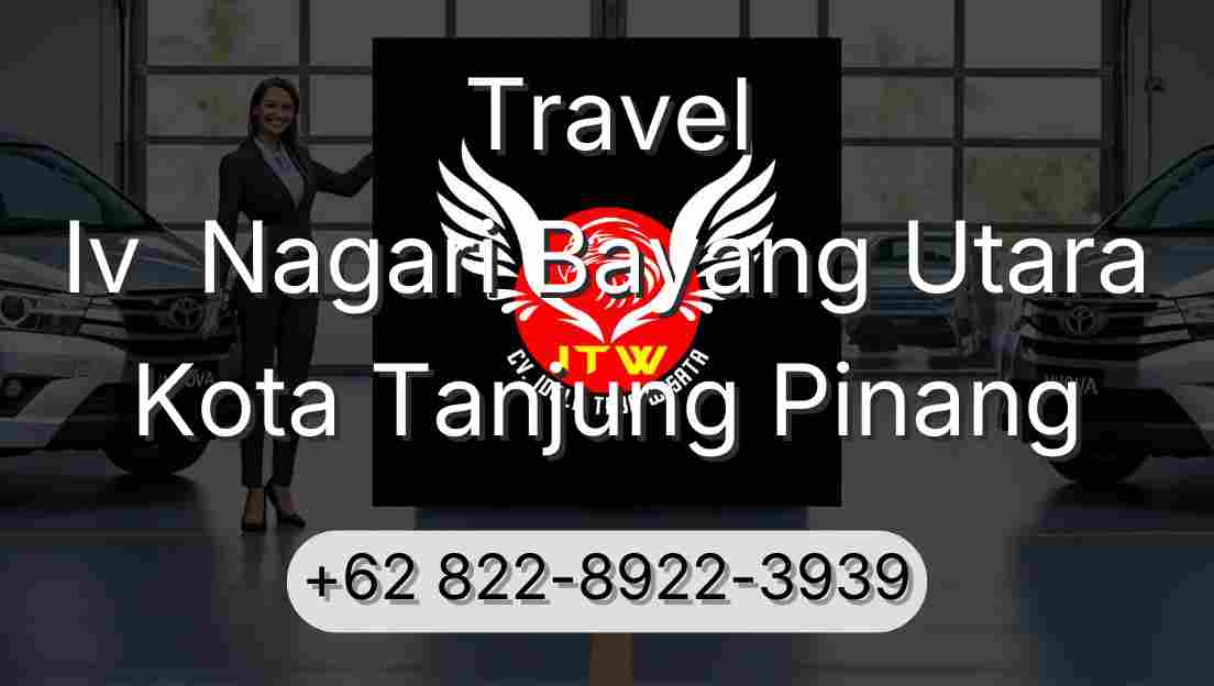 Travel Iv  Nagari Bayang Utara Kota Tanjung Pinang