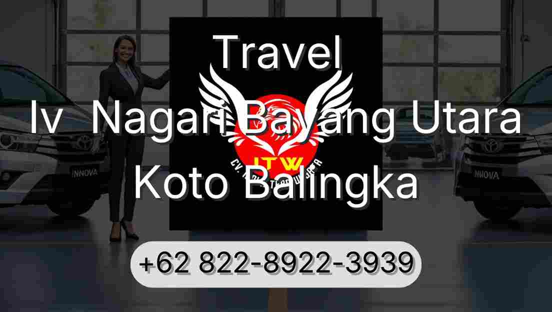Travel Iv  Nagari Bayang Utara Koto Balingka