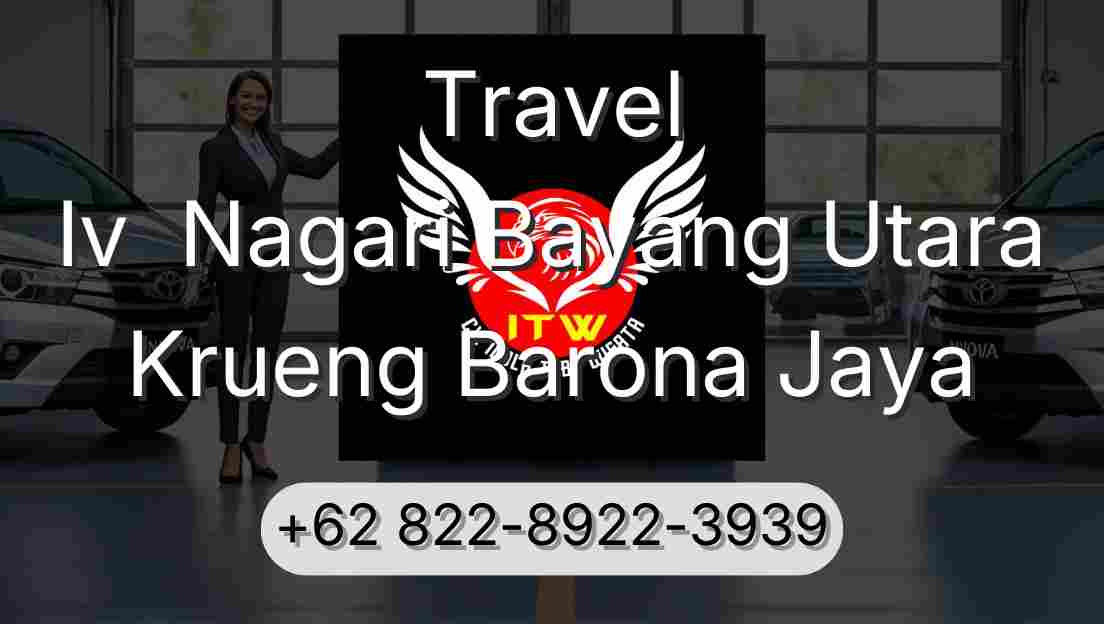 Travel Iv  Nagari Bayang Utara Krueng Barona Jaya
