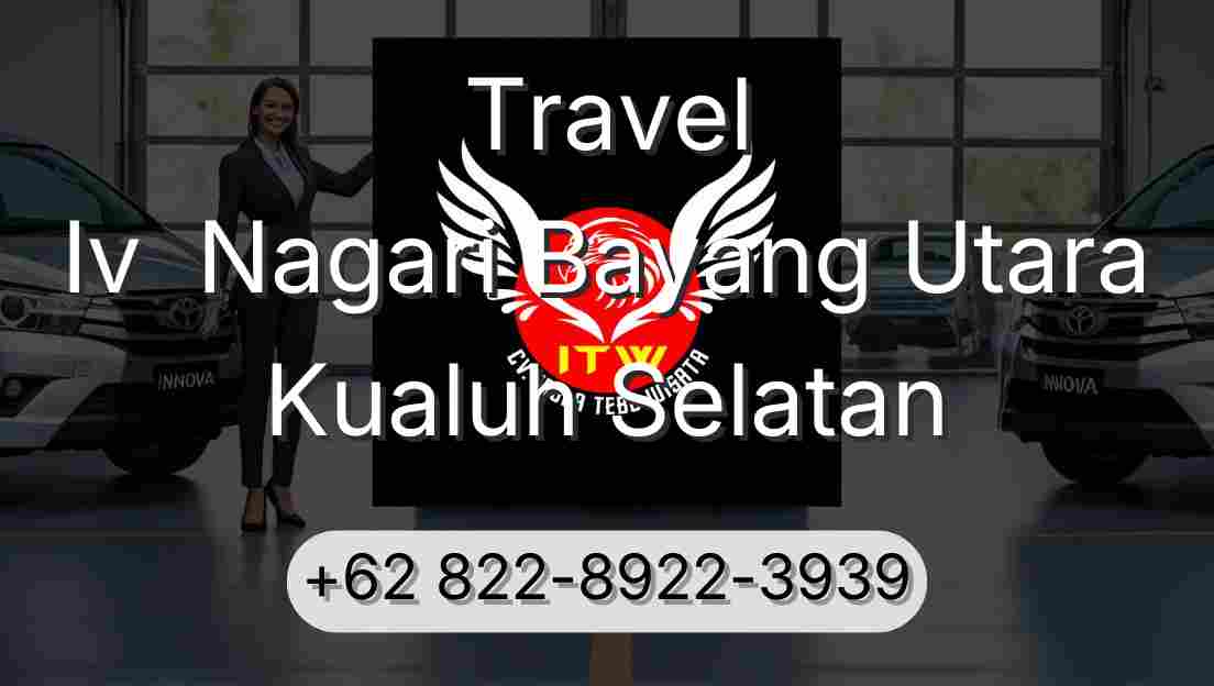 Travel Iv  Nagari Bayang Utara Kualuh Selatan