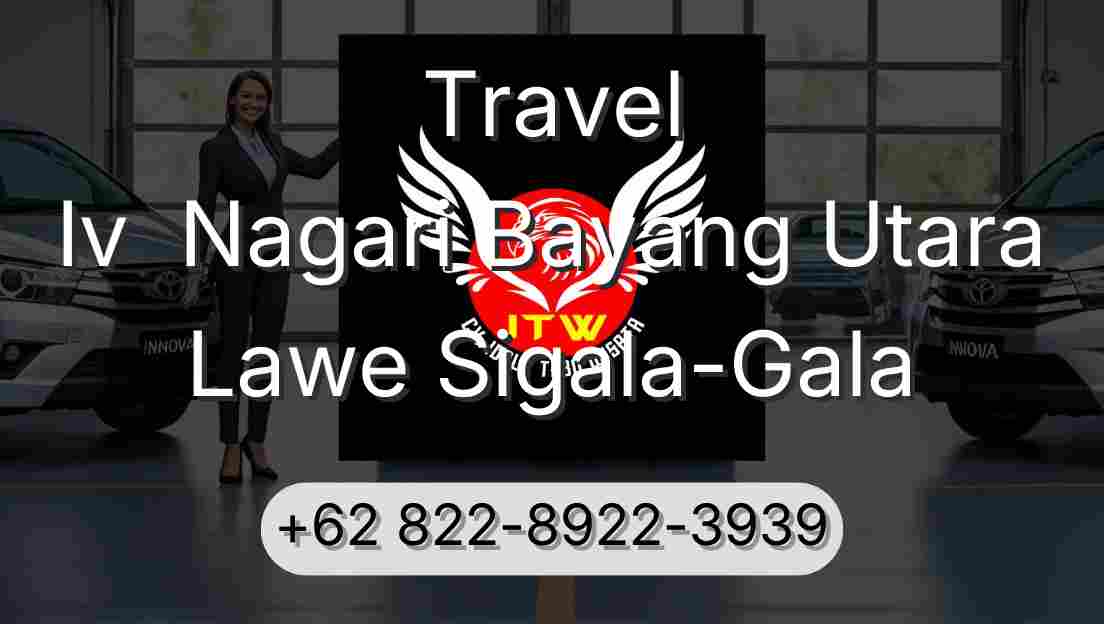 Travel Iv  Nagari Bayang Utara Lawe Sigala-Gala