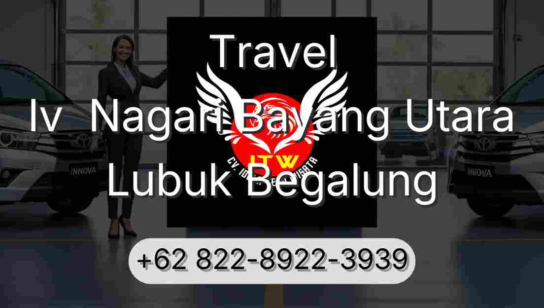 Travel Iv  Nagari Bayang Utara Lubuk Begalung