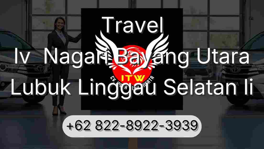Travel Iv  Nagari Bayang Utara Lubuk Linggau Selatan Ii