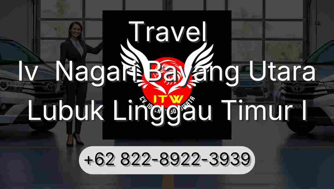 Travel Iv  Nagari Bayang Utara Lubuk Linggau Timur I
