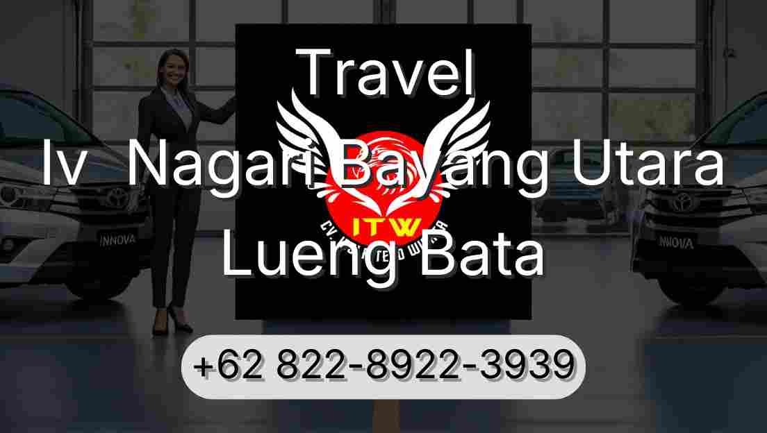 Travel Iv  Nagari Bayang Utara Lueng Bata