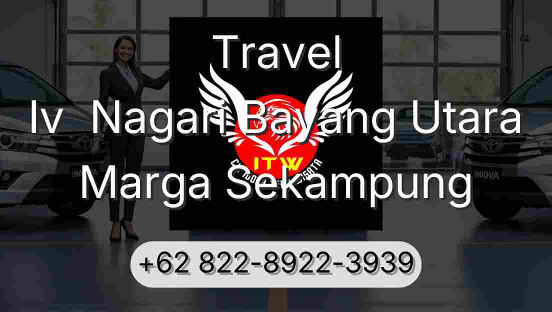 Travel Iv  Nagari Bayang Utara Marga Sekampung