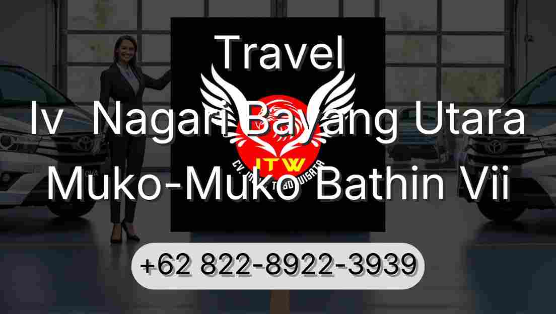 Travel Iv  Nagari Bayang Utara Muko-Muko Bathin Vii